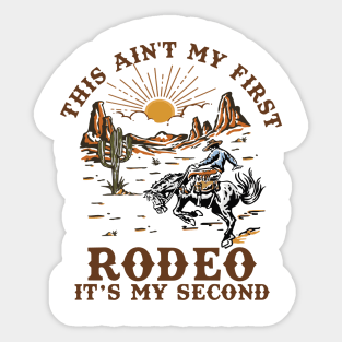 This Ain't My First Rodeo Its My 2nd Birthday Wild West Themed Sticker